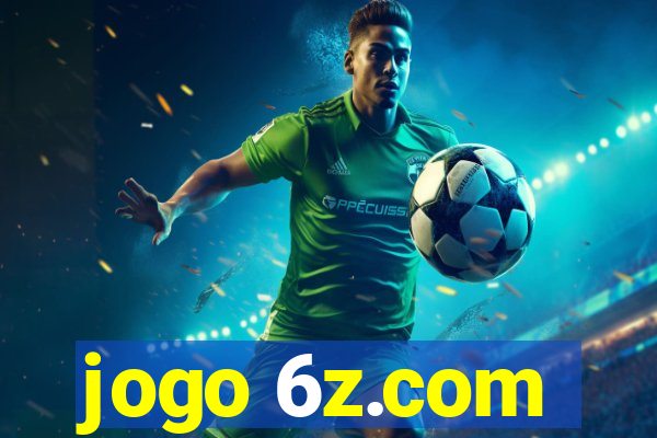 jogo 6z.com